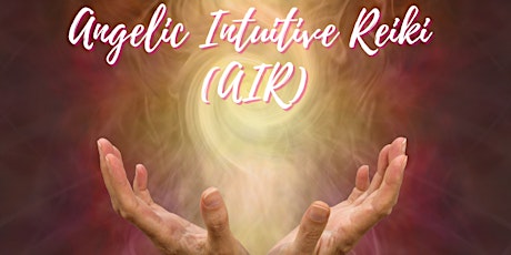 Angelic Intuitive Reiki - Level 3 & 4 (Master)  primärbild