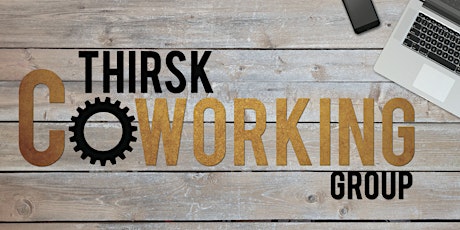 Thirsk Coworking Group - September 2018 Sessions primary image