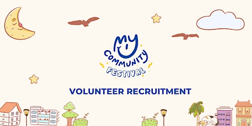 My Community Volunteer Recruitment [29 April 2023]