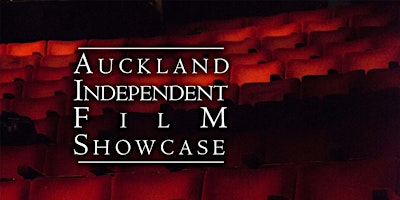 The 4th Auckland Independent Film Showcase primary image