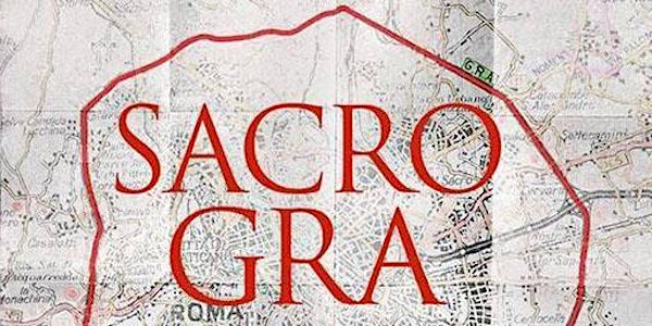 Pantalla Pavelló 2018: Sacro GRA, de Gianfranco Rosi (VOSE)
