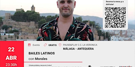 Bailes Latinos con Morales - Pause&Play C.C. La Verónica (Antequera)