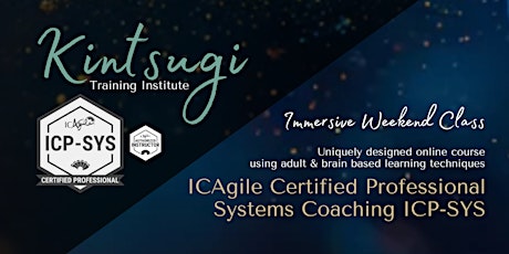 WEEKENDS - ICAgile Systems Coaching (ICP-SYS) - LIVE Virtual Training Class