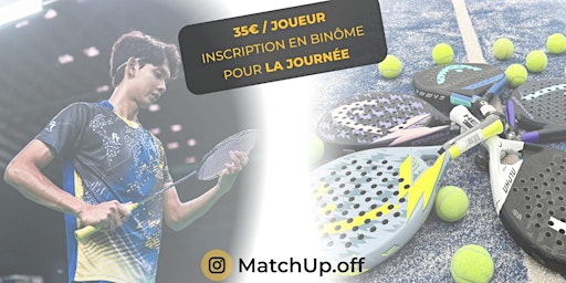 Tournoi Multisport - Padel & Badminton - MatchUP CUP