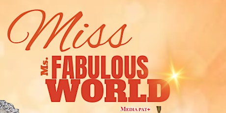 Miss & Mrs FABULOUS WORLD Casting CALL