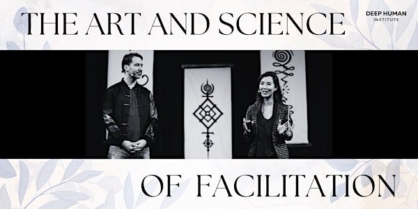 The Art & Science of Facilitation [New Dates]