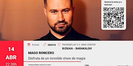 Show de magia con Roncero - Pause&Play C.C. Max Center (Barakaldo, Vizcaya)