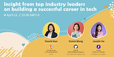 Insight from top industry leaders on building a successful career in tech