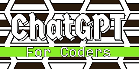 ChatGPT For Coders