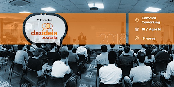 1º Encontro Dazideia Aracaju