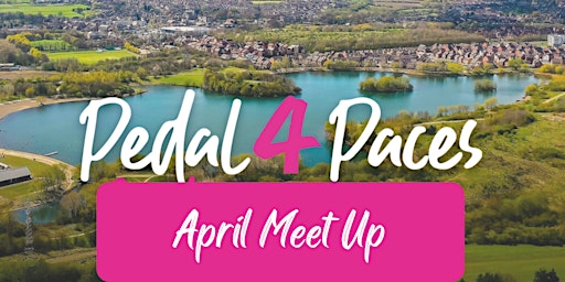 Pedal 4 Paces Meet Up - April