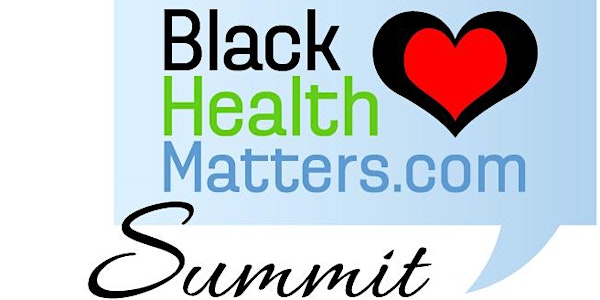 Black Health Matters Summit 