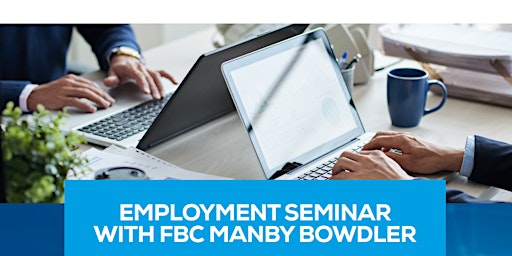 Primaire afbeelding van Employment Law Seminar with FBC Manby Bowdler