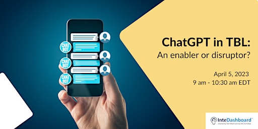 ChatGPT in TBL: An enabler or disruptor?