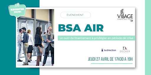 Evénement sur le BSA Air, un outil de financement