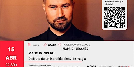 Show de Magia con Roncero - Pause&Play C.C. Sambil (Leganés, Madrid)