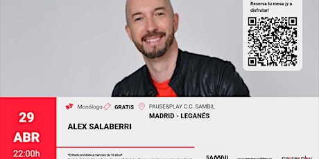 Monólogo de Alex Salaberri - Pause&Play C.C. Sambil (Leganés, Madrid)