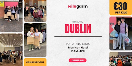 Dublin Pop Up Kilo Store 8th April