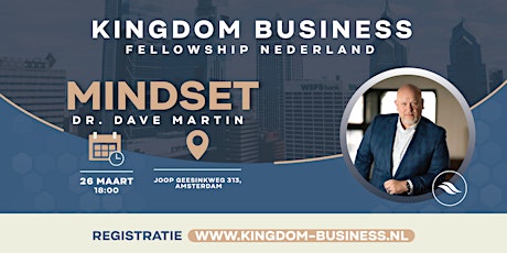 Kingdom Business Fellowship | Sessie 1
