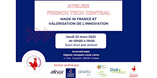 FRENCH TECH CENTRAL : Made in France et valorisation de l'innovation