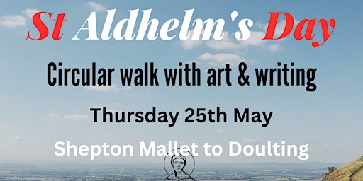 St Aldhelm's Day - Walk and Draw