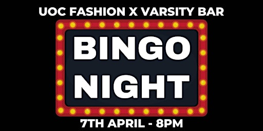 UOC Fashion X Varsity Bar - Bingo Night