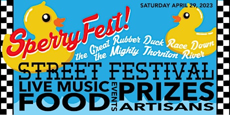 Immagine principale di SperryFest Street Festival & Duck Race 2023 