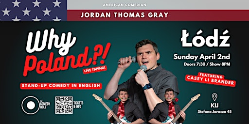 Łódź: "Why Poland?!" Standup Comedy in ENGLISH with Jordan Thomas Gray