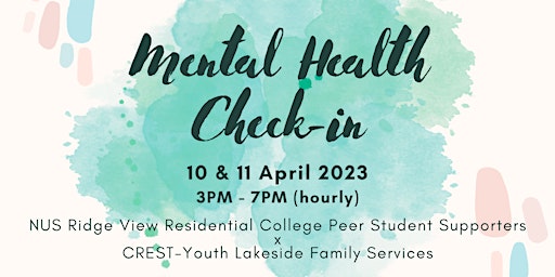 Mental Health Check-in -NUS RVRC PSS x CREST-Youth Lakeside Family Services