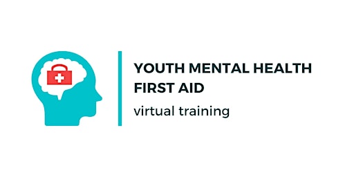 Primaire afbeelding van Youth Mental Health First Aid Virtual Training