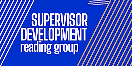 June 2023 Supervisor Development Reading Group