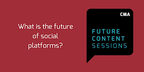 Future Content Sessions - What's the future for social media?