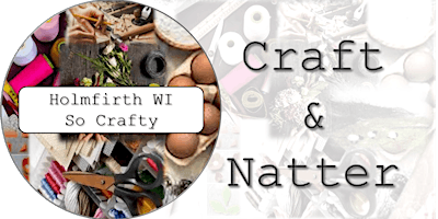 Holmfirth WI: So Crafty: Craft & Natter primary image