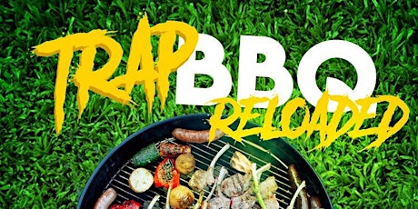 TRAP BBQ Pt3: RELOADED... The Trap Rooftop Experience  primary image