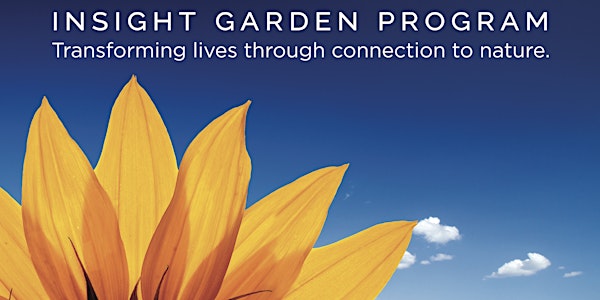#SagesNotCages | Insight Garden Program Fundraiser