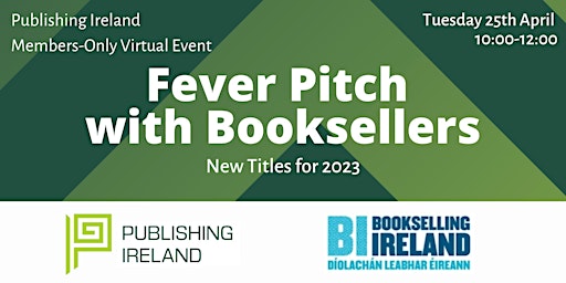 2023 Fever Pitch with Booksellers  - New Titles for  2023