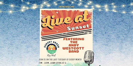 Live at Sunset Concert Series Featuring The Andy Westcott Band