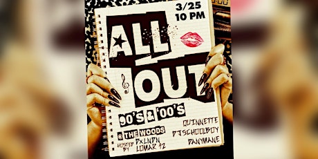 ALL OUT: a 90s & 00s Party