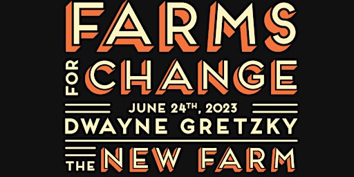 14th  Annual Farms for Change Fundraiser @ The New Farm primary image