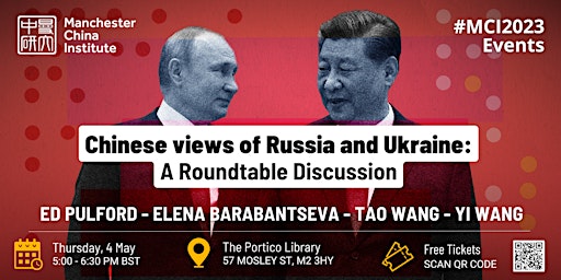 Chinese Views of Russia and Ukraine: A Roundtable Discussion