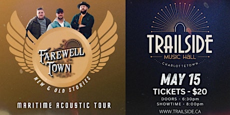 An Acoustic Evening with Farewell Town - May 15th - $20