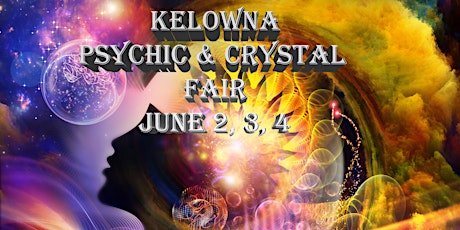 Kelowna Psychic & Crystal Fair