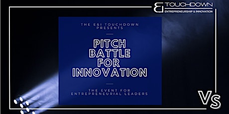 E&I Touchdown - Pitch Battle for Innovation