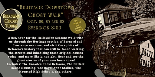 Kelowna Ghost Tours Presents: Heritage Downtown Ghostly Walk July 11 - 17 primary image