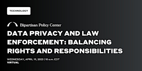 Data Privacy and Law Enforcement: Balancing Rights and Responsibilities