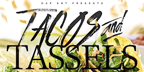 Tacos & Tassels: Taco Tuesday Grad Edition