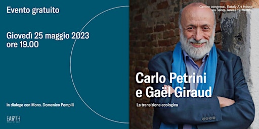 Carlo Petrini e Gaël Giraud: la transizione ecologica