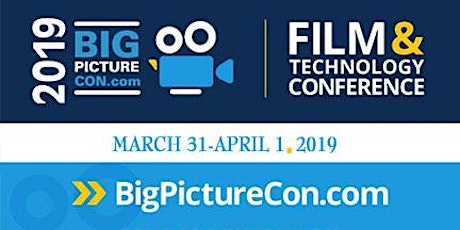 2019 BigPictureCon Film & Technology Conference + Short Film Festival primary image