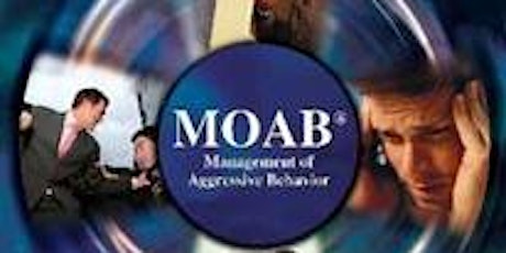 January 8th 2020 1-Day New Certification - MOAB® Management of Aggressive Behavior For SHMC primary image
