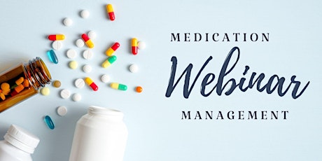 Medication Management Webinar